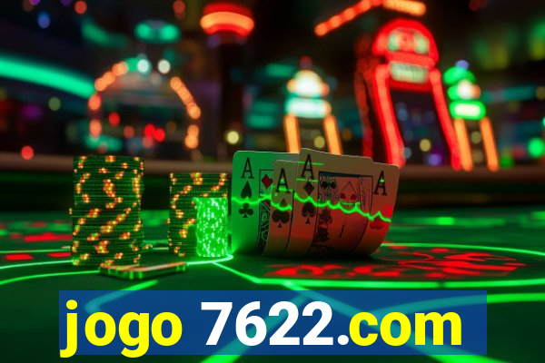 jogo 7622.com
